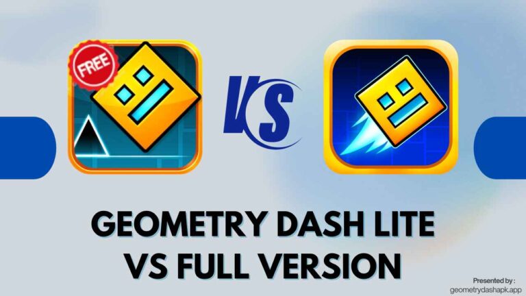 Geometry Dash Lite vs Full Version